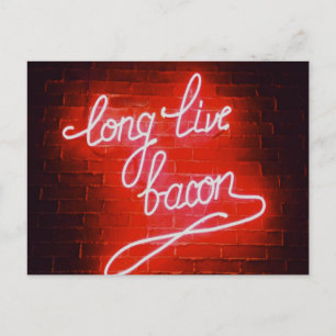 Long Live Bacon Neon Sign, Bacon älskare Vykort