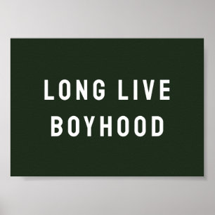Long Live BoyBoy's Room Playroom Nursery Wall Poster