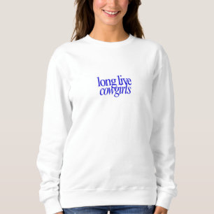 Long Live Cowgirl Långärmad T Shirt