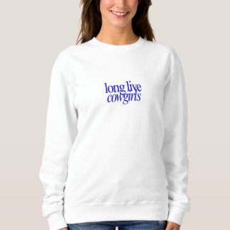 Long Live Cowgirl Långärmad T Shirt