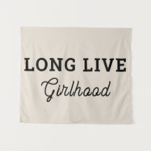 Long Live Girlchild Rumme Playroom Nursery Wall