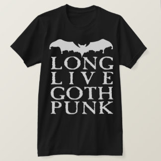 Long Live Goth Punk Tee Shirt