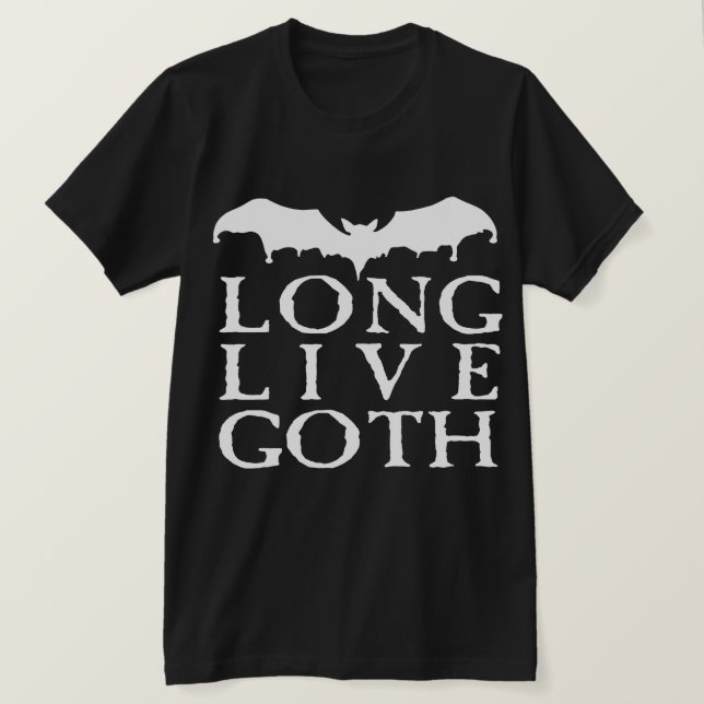 Long Live Goth T Shirt (Design framsida)