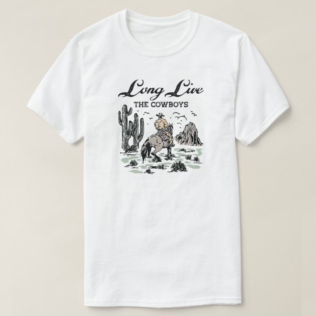 Long Live The Cowboys T Shirt (Design framsida)