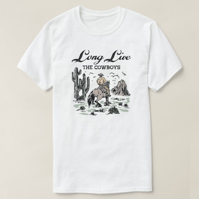 Long Live The Cowboys T Shirt (Design framsida)