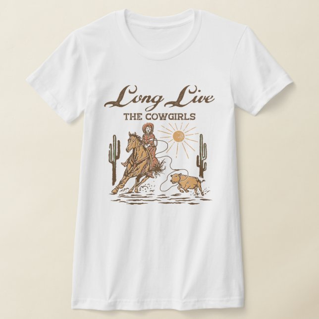 Long Live the Cowgirl T Shirt (Laydown)