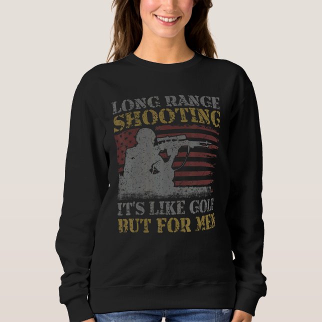 Long Range Shooting It's Like Golf But For Men T Shirt (Framsida)