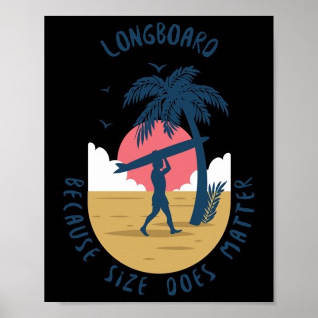 Longboard - För att storlek betyder dekal Poster (Framsidan)