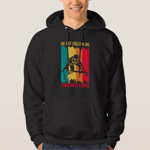 Longboarding Följ mig inte Jag gör dumma Skateboar Hoodie