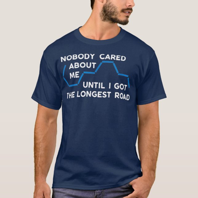 Longest Road - Longny Settlers Board Game T Shirt (Framsida)