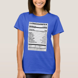 Longganisa Nutrition Facts T Shirt