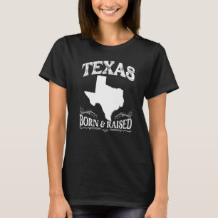 Longhorn Home State Texas Pride Texas Born & Raise T Shirt