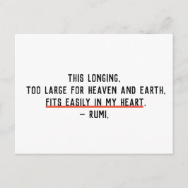 Longing in My Heart Rumi Quote Vykort