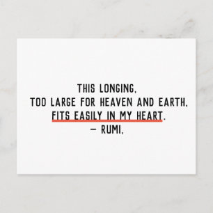 Longing in My Heart Rumi Quote Vykort