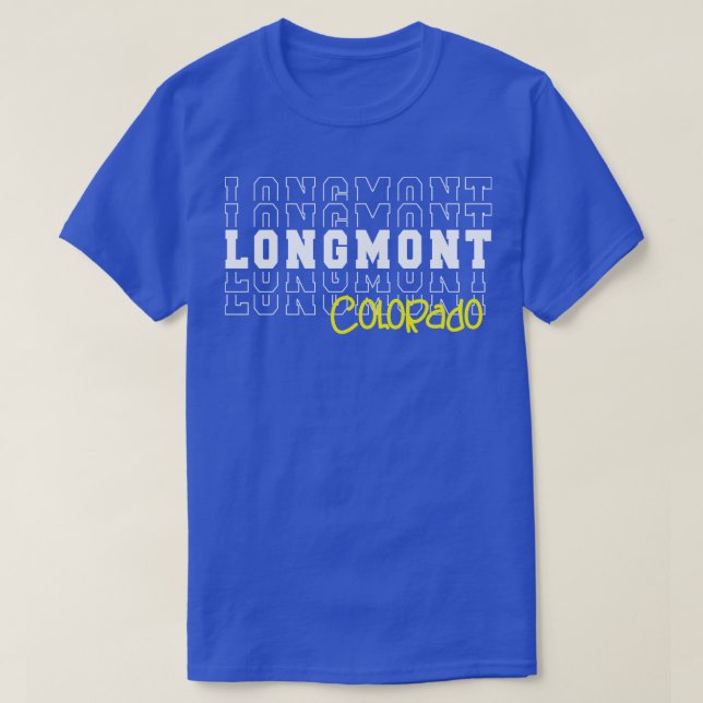 Longmont City Colorado Longmont CO T Shirt (Design framsida)