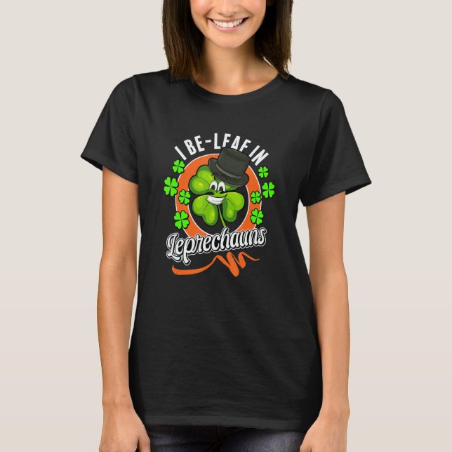 LongshanksTees I be leaf in leprechauns T Shirt (Framsida)