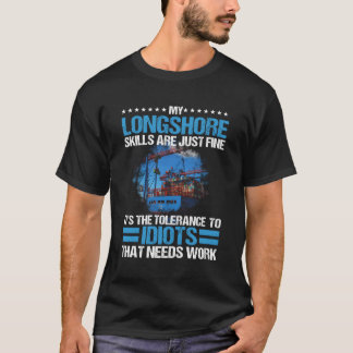 Longshore Ilwu Union No Tolerance for Idiots T Shirt