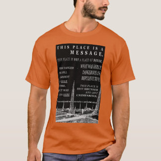 longtime nuclear waste warning messages t shirt