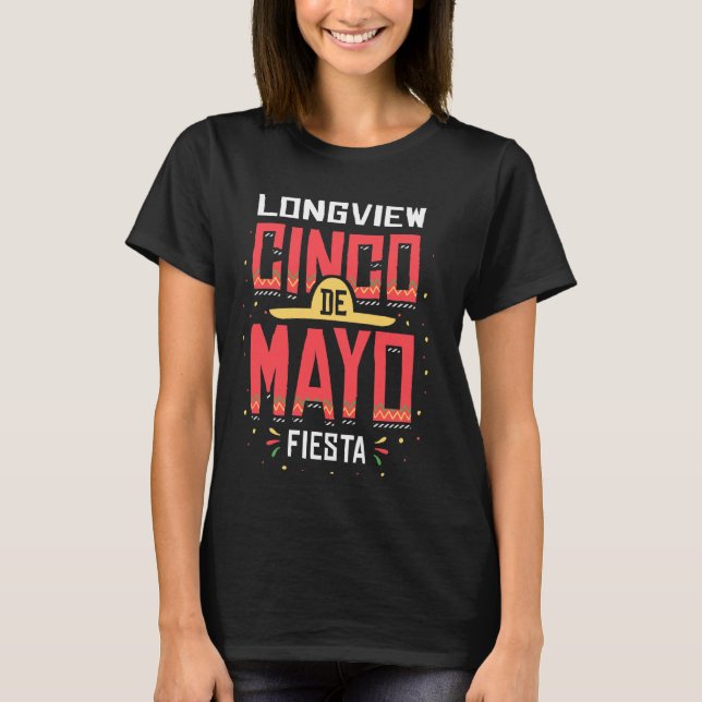 Longview Texas Cinco de Mayo Firande Gift T Shirt (Framsida)