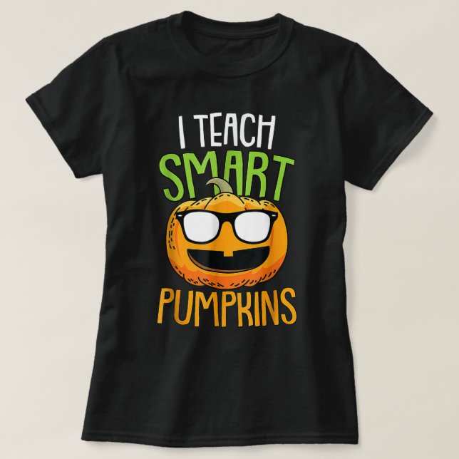 Lönnläraren Halloween Costume I Teach Smart Pump T Shirt (Design framsida)