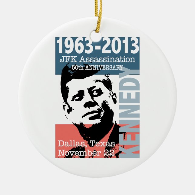 Lönnmordårsdag för JFK Kennedy 1963 - 2013 Julgransprydnad Keramik (Framsidan)