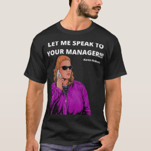 Lönnyare Karen Design för manar Women pratar med c T Shirt