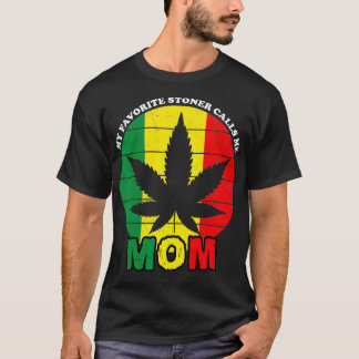 Lönnyj Stoner Gift min favoritstoner kallar mig Ma T Shirt