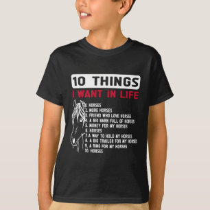 Lönsam 10 Sak jag vill ha i livets vackra hästar T Shirt