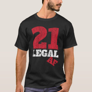 Lönsam 21 AF-utrustning I Legal Drinking Age Part T Shirt