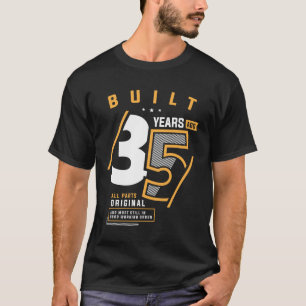 Lönsam 35e födelsedag 35 år gammal t shirt