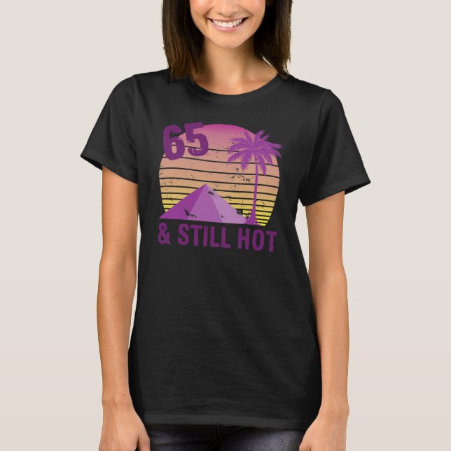 Lönsam 65e Birthday Hett Tee Shirt (Framsida)