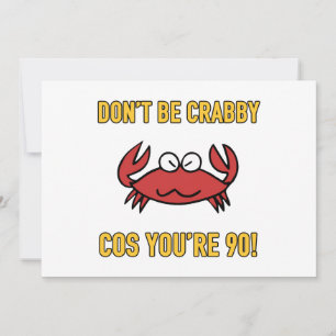 Lönsam 90:e födelsedag (Crabby) Kort