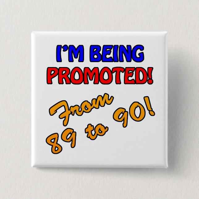 Lönsam 90:e födelsedagsgåva knapp (Framsida)