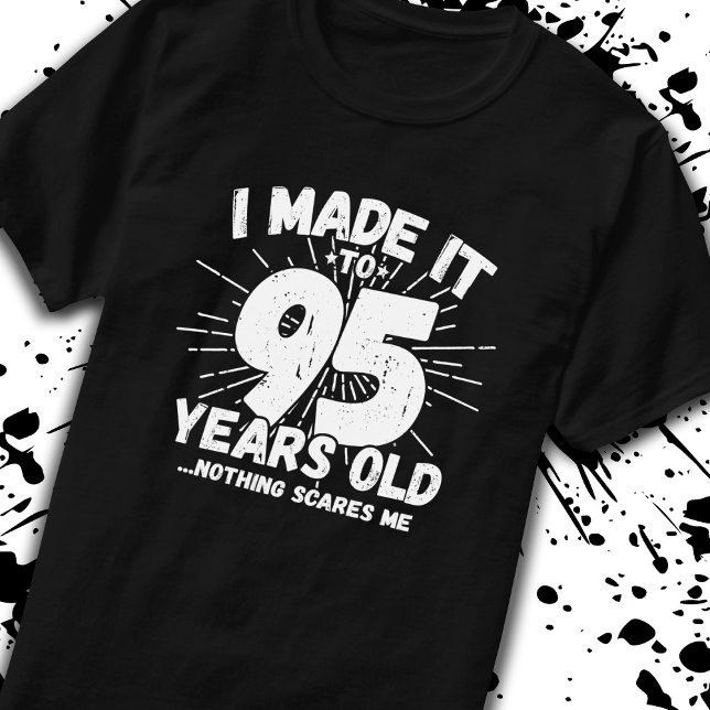 Lönsam 95:e födelsedag Sarcastic 95-årig T Shirt (Skapare uppladdad)