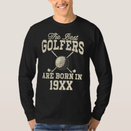 Lönsam Anpassningsbar Golf Year Born Namn T Shirt