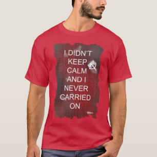 Lönsam antiBehålla Lugn Slogan Design T Shirt
