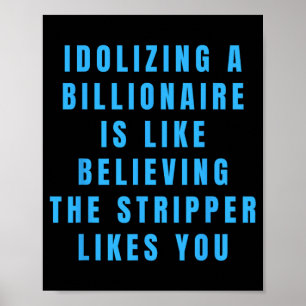 Lönsam antimiljardären Politik Humor An Poster