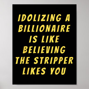 Lönsam antimiljardären Politik Humor An Poster