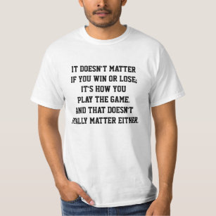 Lönsam antisportvinn eller Lose inspirationsoffert T Shirt