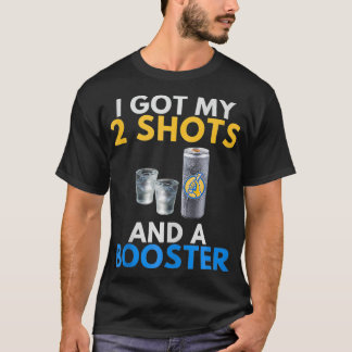 Lönsam antivaccinHar My 2 Vodka Shots Energy Dri T Shirt