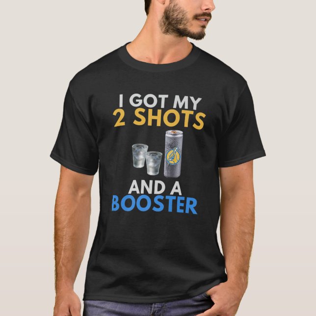 Lönsam antivaccinHar My 2 Vodka Shots Energy Dri T Shirt (Framsida)