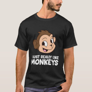 Lönsam apa jag bara Verkligen som apor T Shirt