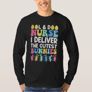 Lönsam arbets- och leveranssjuksköterska, Cutest B T Shirt