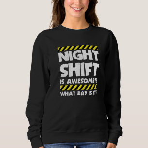 Lönsam arbetsplats - Nattskift är Fantastisk - fab T Shirt