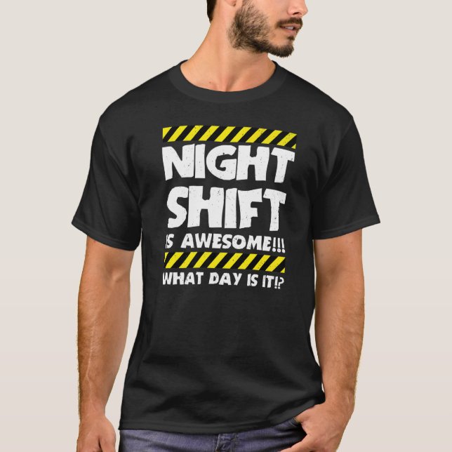 Lönsam arbetsplats - Nattskift är Fantastisk - fab T Shirt (Framsida)