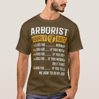 Lönsam arborist ger arboristisk timtaxa t shirt