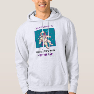 Lönsam Astronaut-Borttappad I rymden är jag Bra Hoodie