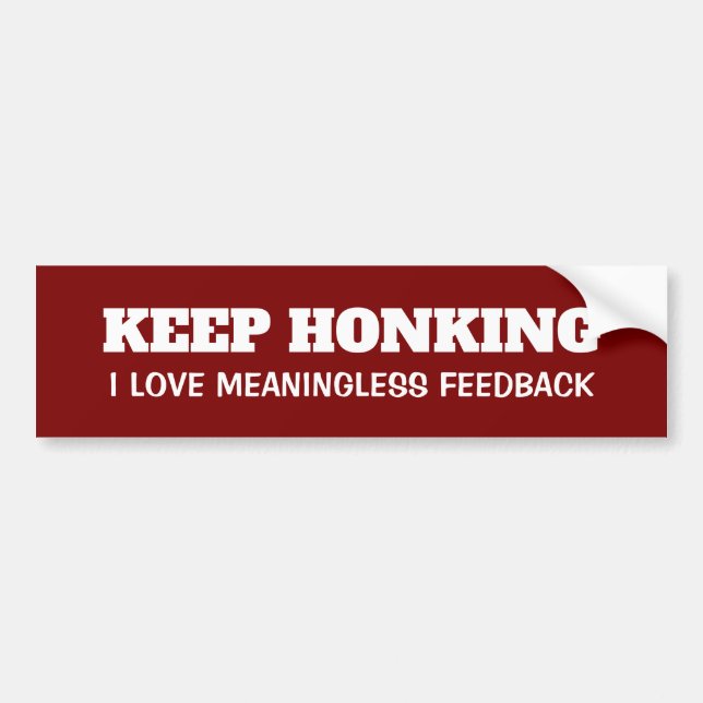 Lönsam Behålla Honking Vinyl Bumper Sticker Bildekal (Framsidan)