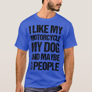 Lönsam Biker jag gillar Min motorcykel Hund och ka T Shirt