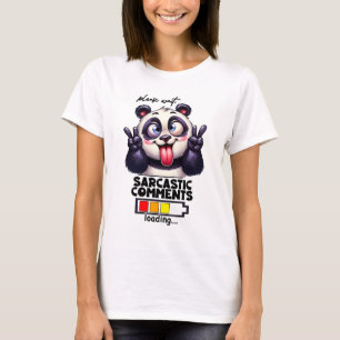 Lönsam boear Vänta, Sarcastic Comments läser in T Shirt
